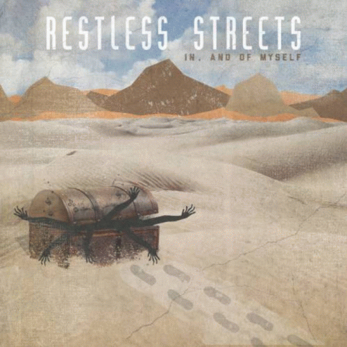 Restless Streets : In, and of Myself
